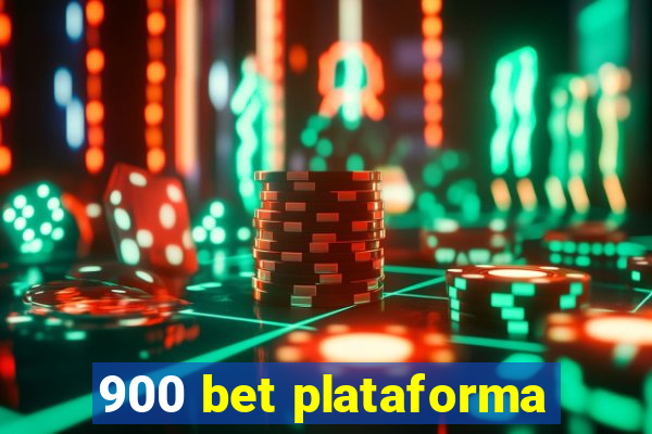 900 bet plataforma